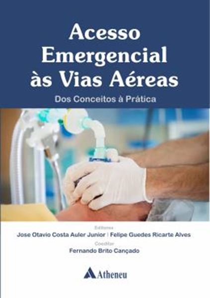 Picture of ACESSO EMERGENCIAL AS VIAS AEREAS - DOS CONCEITOS A PRATICA