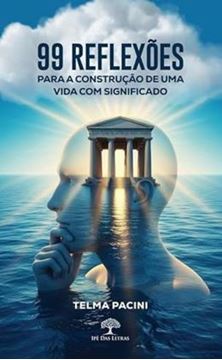 Imagem de 99 REFLEXOES PARA A CONSTRUCAO DE UMA VIDA COM SIGNIFICADO