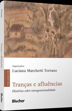Imagem de TRANCAS E AFLUENCIAS - HISTORIAS SOBRE TRANSGERACIONALIDADE