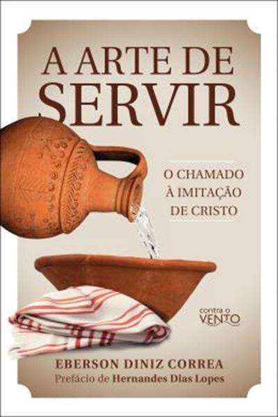 Picture of A ARTE DE SERVIR - O CHAMADO A IMITACAO DE CRISTO