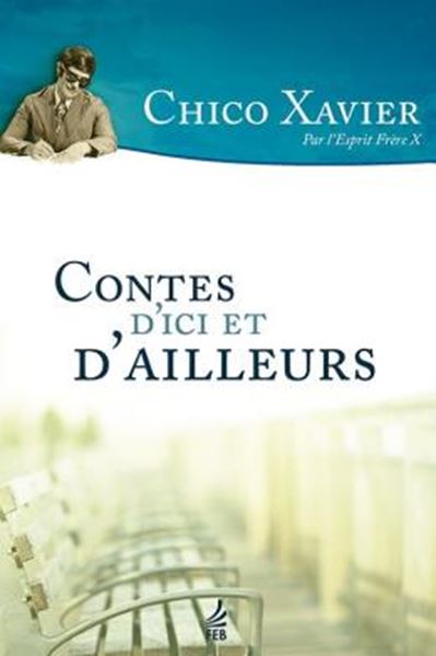 Picture of CONTES D’ICI ET D’AILLEURS (CONTOS DESTA E DOUTRA VIDA - FRANCES)