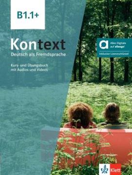 Imagem de KONTEXT B1.1+ KURS- UND UBUNGSBUCH MIT AUDIOS UND VIDEOS INKLUSIVE LIZENZSCHLUSSEL ALLANGO
