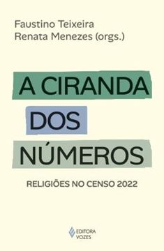 Imagem de A CIRANDA DOS NUMEROS - RELIGIOES NO CENSO 2022